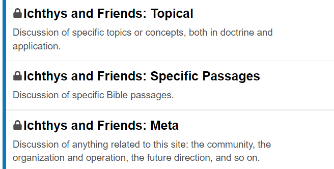 
The forum categories for the Ichthys and Friends community section
